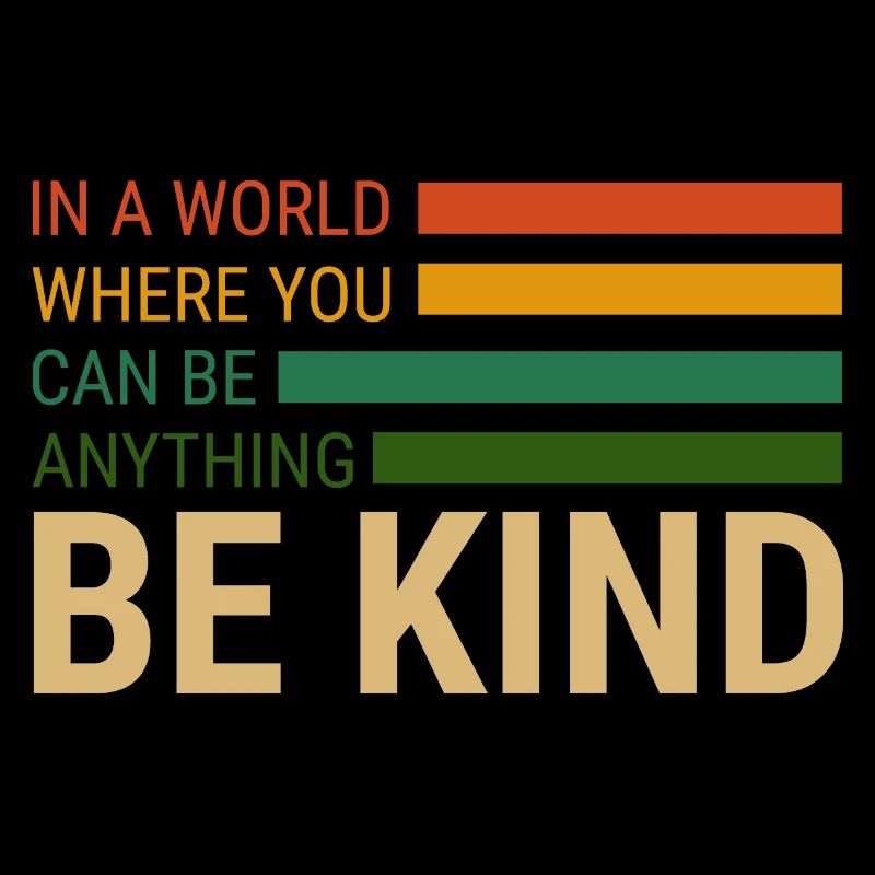 be kind