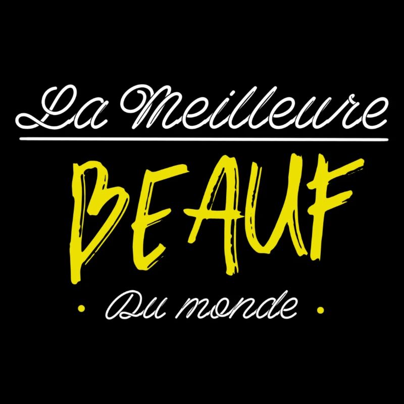 La meilleure beauf du monde