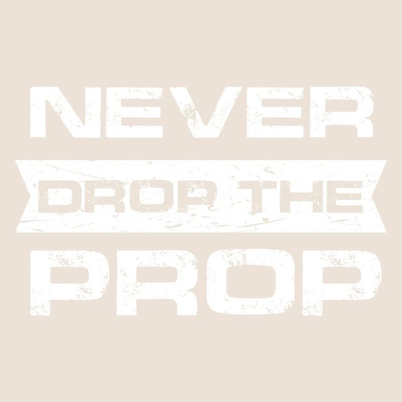 never drop the prop Design for a backstage