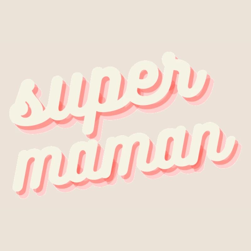 super maman