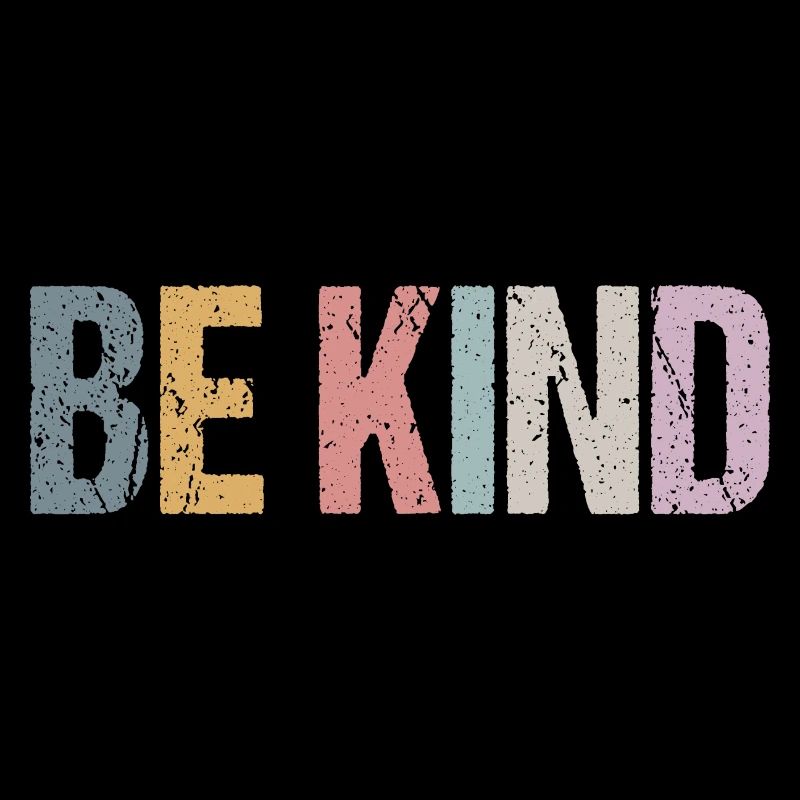 BE KIND