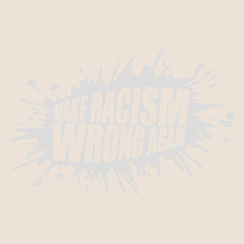 make racism wrong again