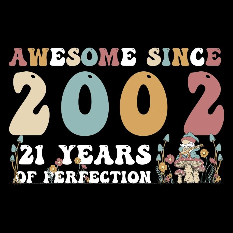 Super seit 2002 21 Jahr der Perfektion - 21.