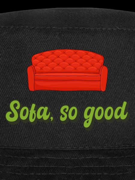 Sofa so good