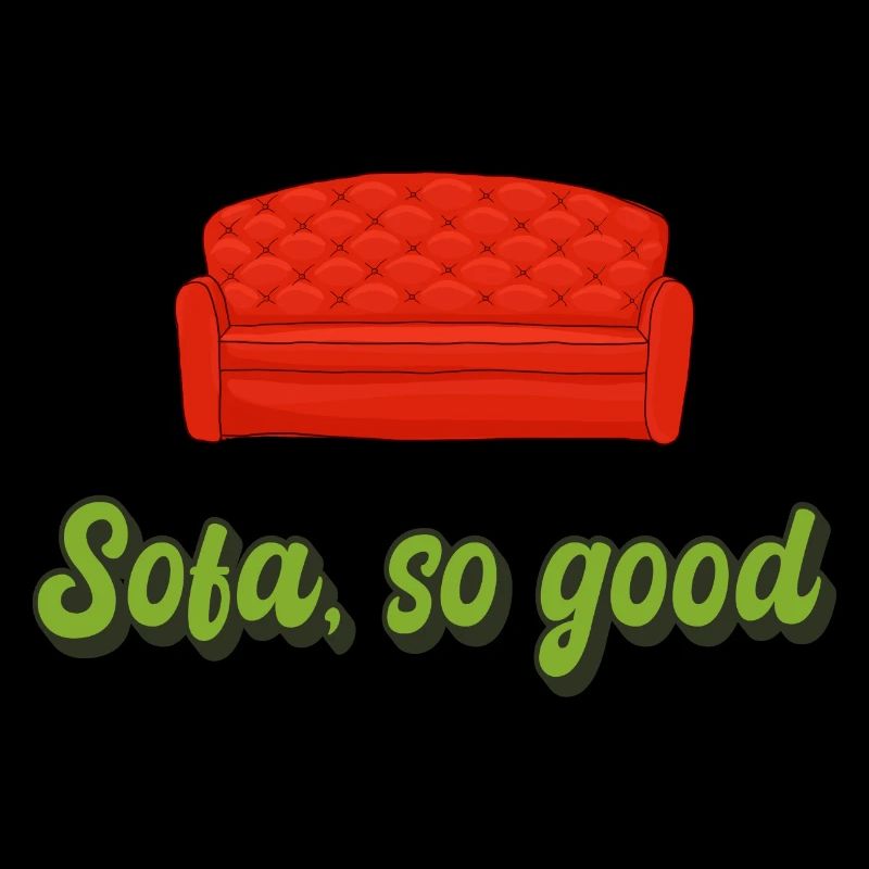 Sofa so good