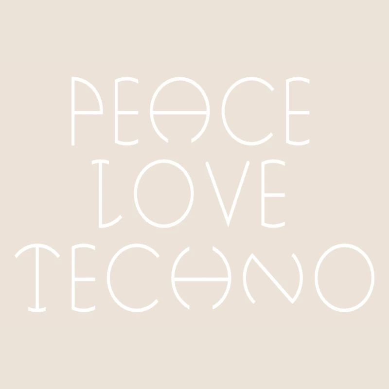 Peace love techno