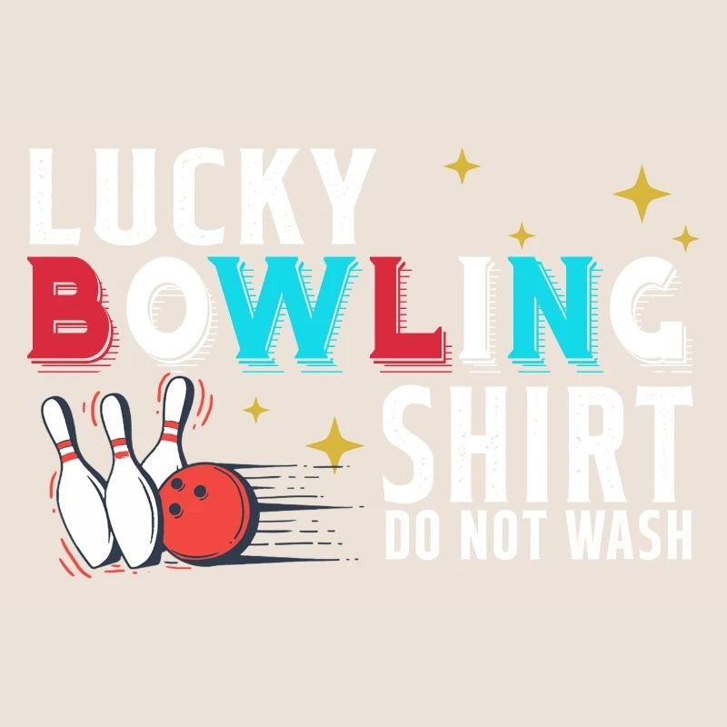 Bowling Ne pas laver C’est mon Bowling chanceux