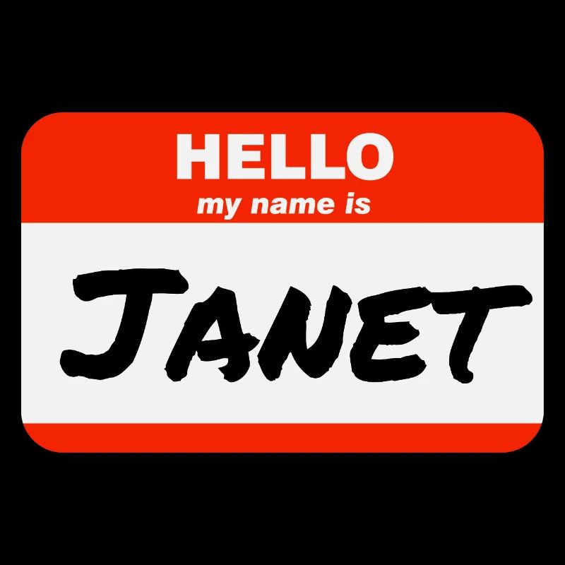 Hello My Name Is Janet Label Name Tag