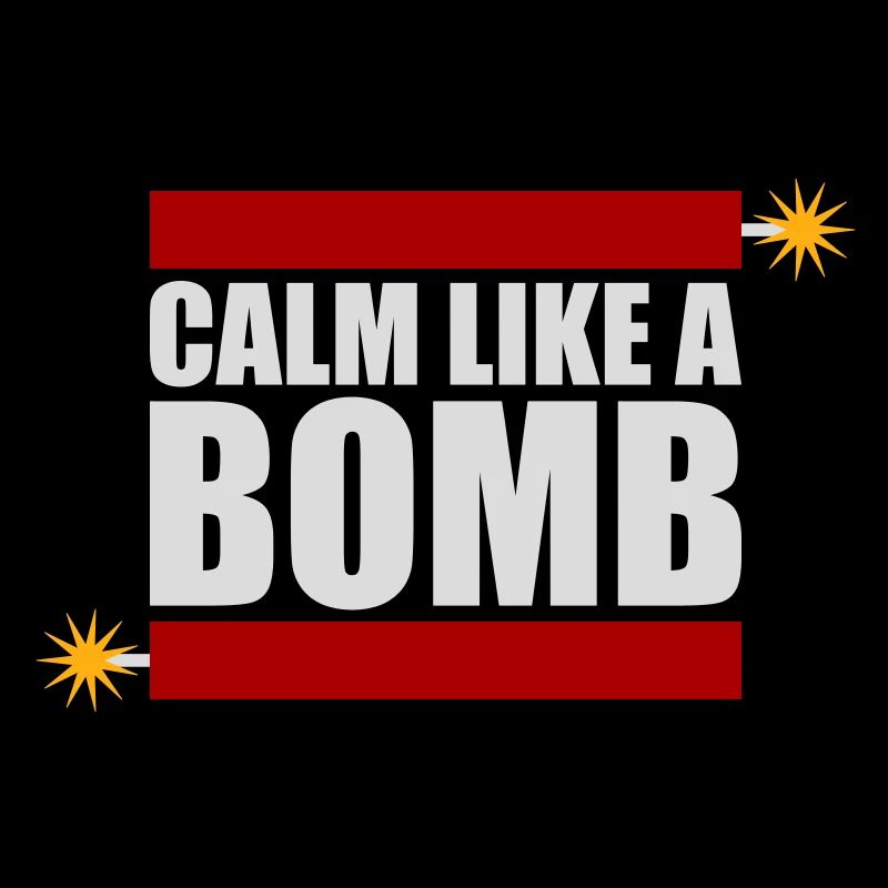 Calme comme une bombe Paradoxe Ironie Humour Blague explosive