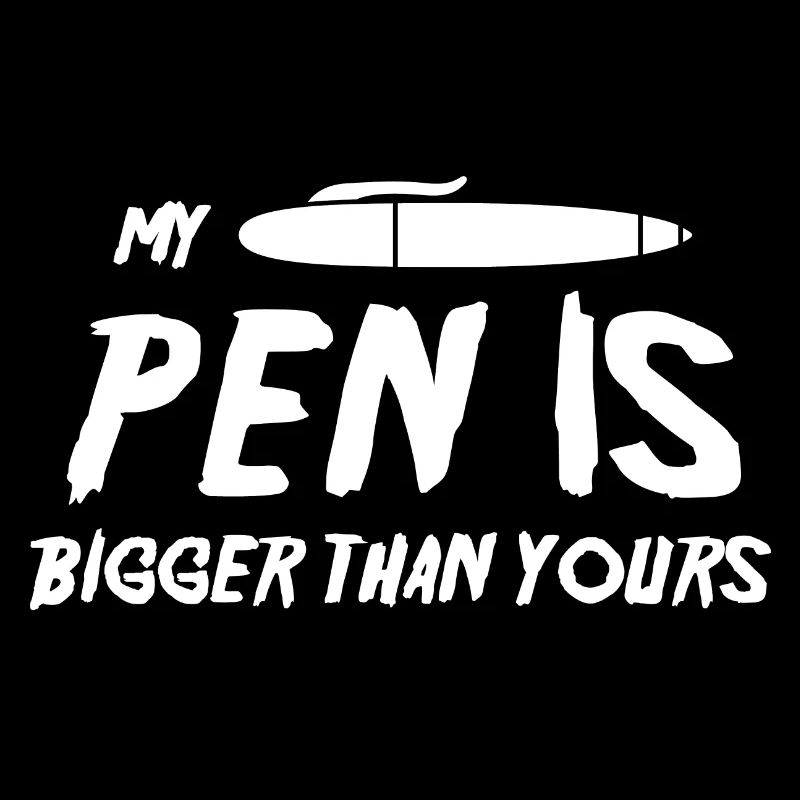 My Pen is bigger
