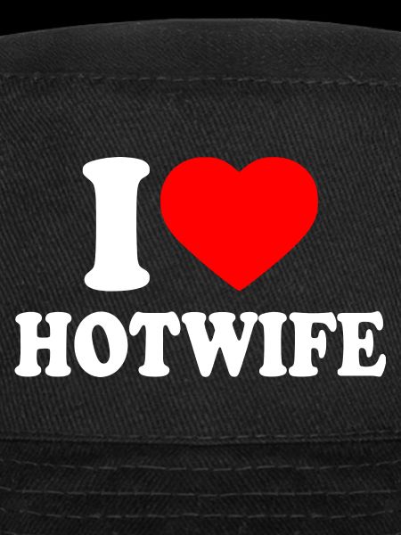 I love hotwife
