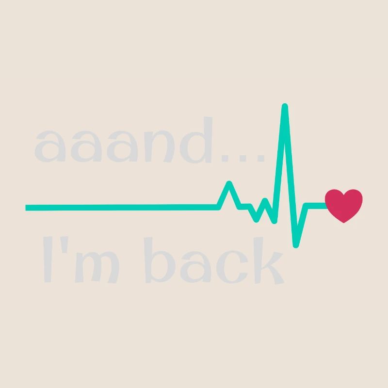 Aaand I'm back, Heart Attack Survivor