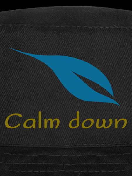Calm down