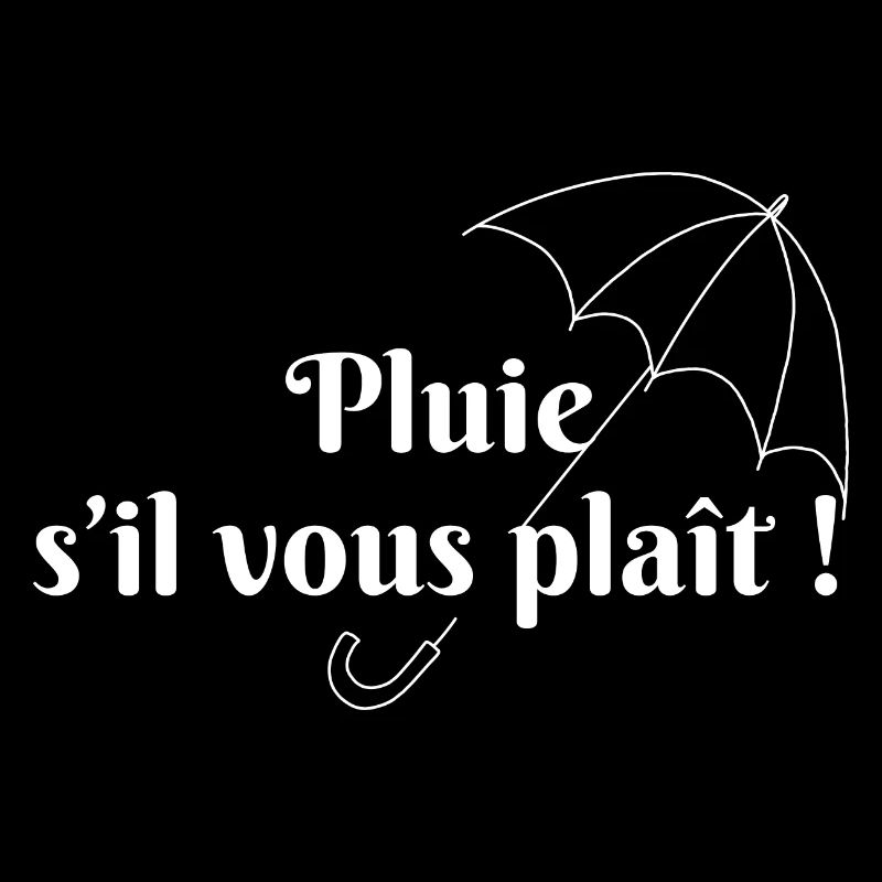 Pluie s’il vous plaît