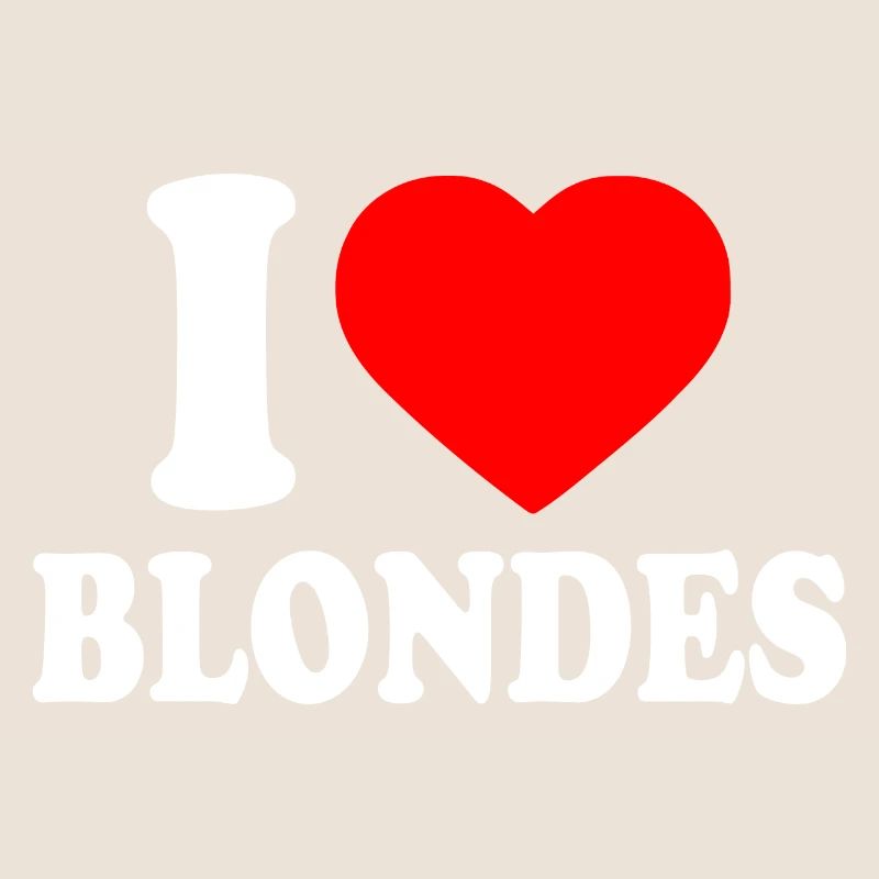 I love blondes