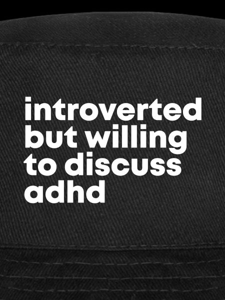 ADHD ADHD ADHD