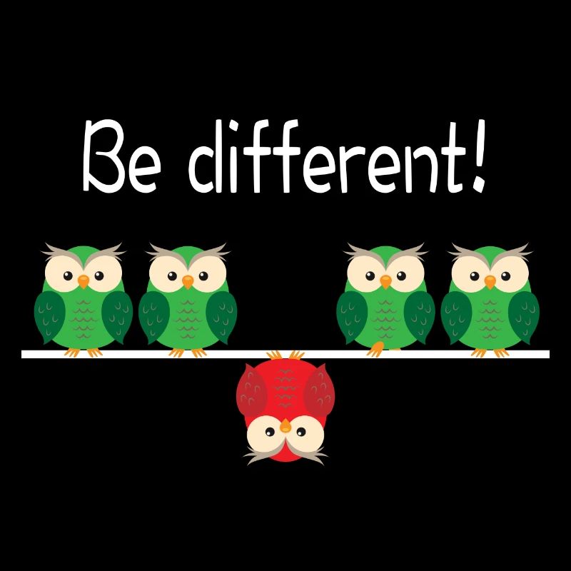 Soyez différent! Le slogan amusant est différent