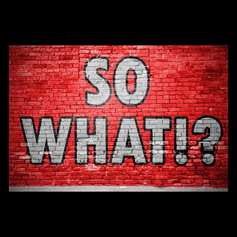 So What!? Graffiti