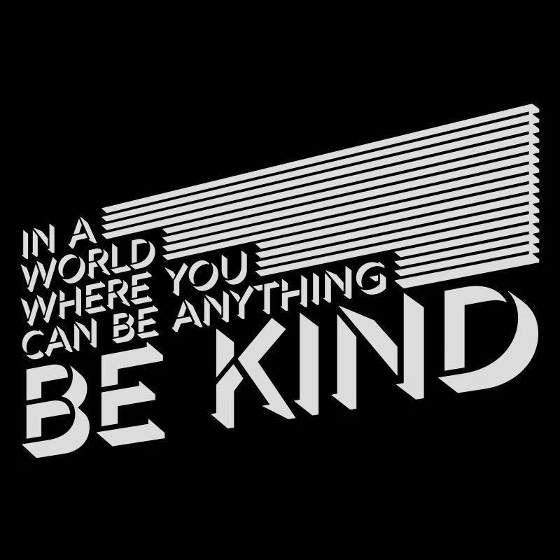 you can be kind