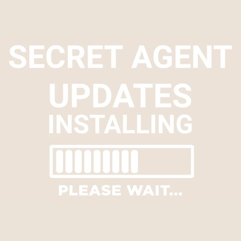 Secret Agent Updates Installing Please Wait