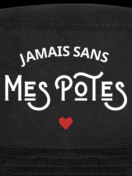 Jamais sans mes potes
