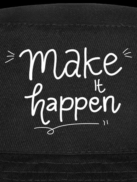 Make It Happen