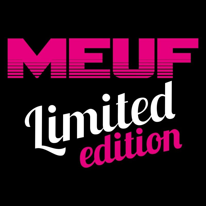 MEUF LIMITED EDITION