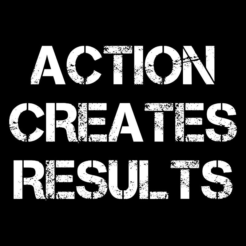 L’action crée des résultats