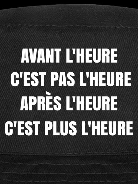 Avant l'heure c'est pas l'heure