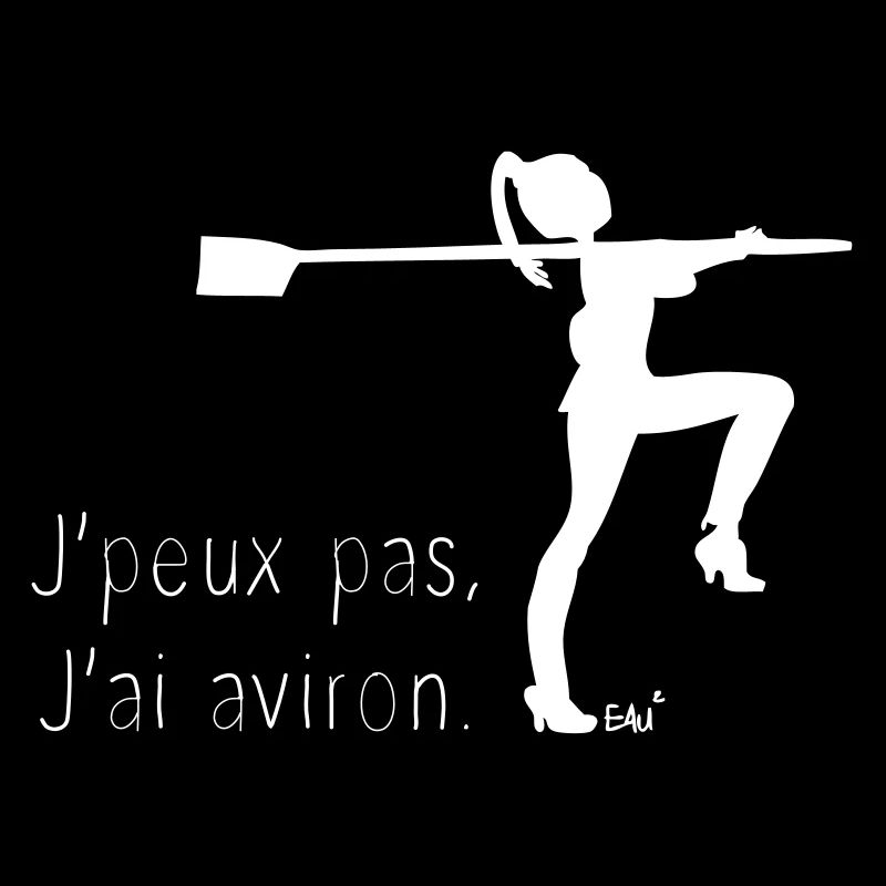 J'peux pas j'ai aviron