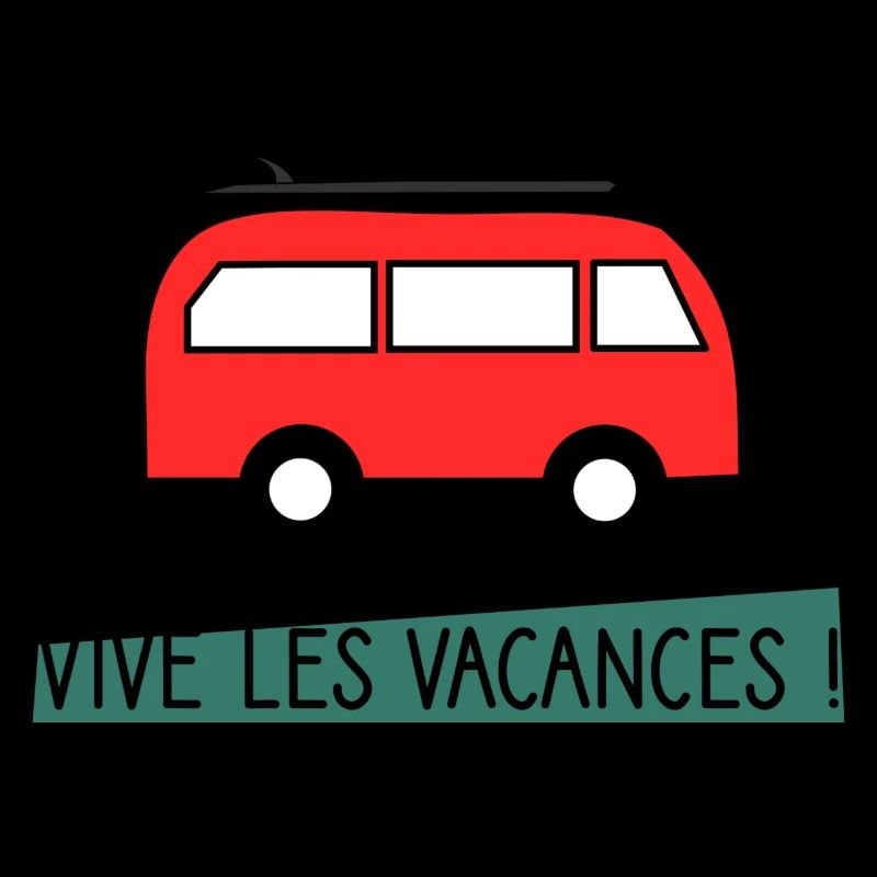 VIVE LES VACANCES. VACANCES.BONNES VACANCES.