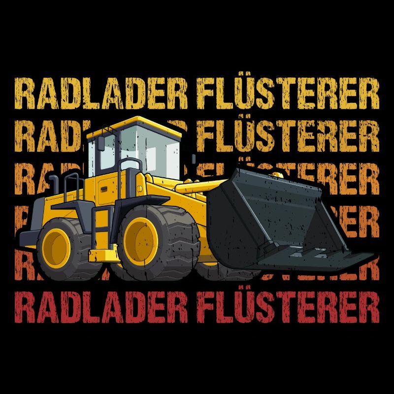 Radlader Flüsterer Retro Radladerfahrer