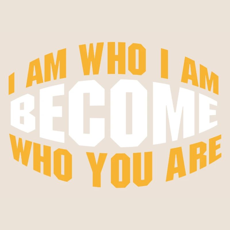 Werden Sie, wer Sie sind