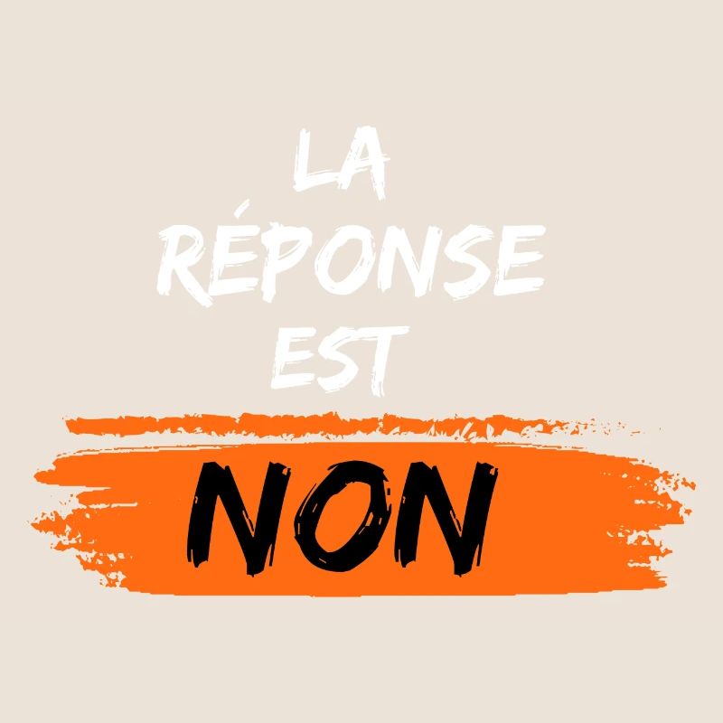 La Réponse est Non