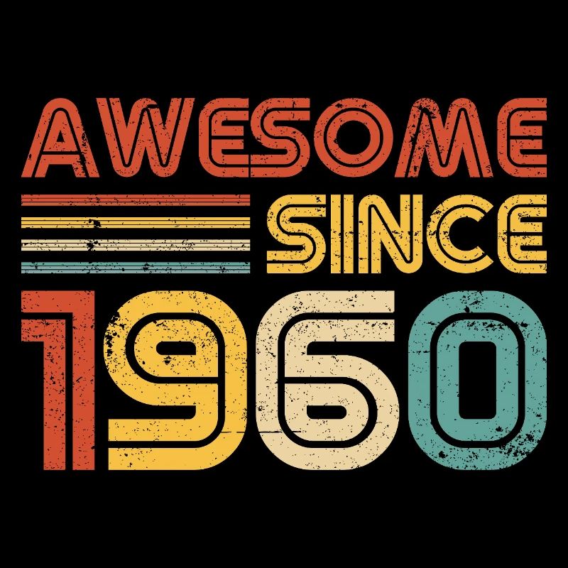 Awesome Since 1960" – Vintage Retro Geburtstag