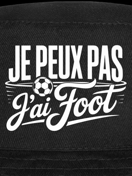 Je peux pas j’ai Foot