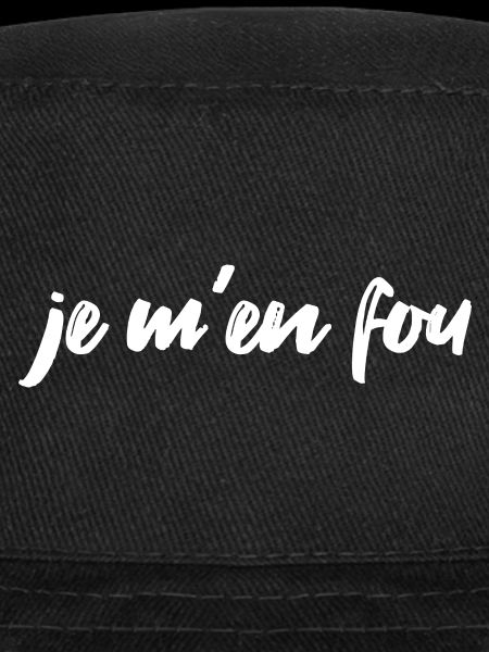 Je m’en fou Statement French