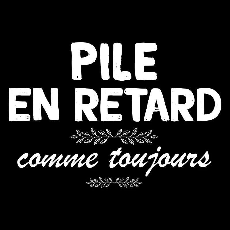 Pile en retard comme toujours