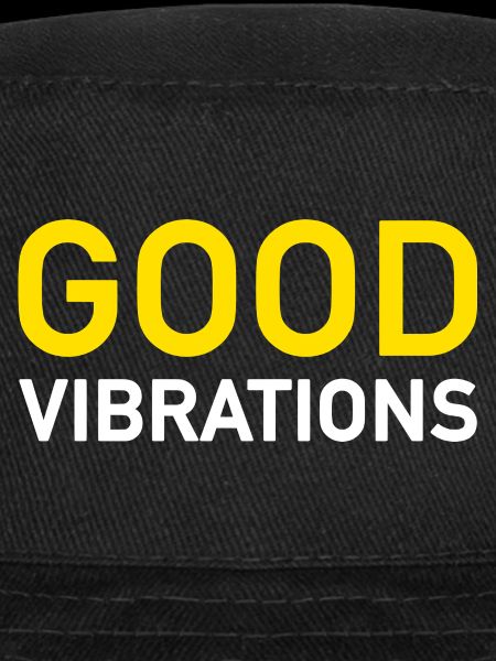 Good Vibrations