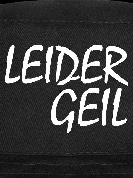 LEIDER GEIL