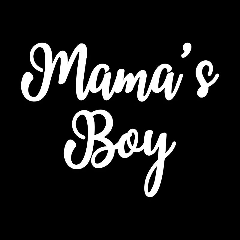Mama’s Boy
