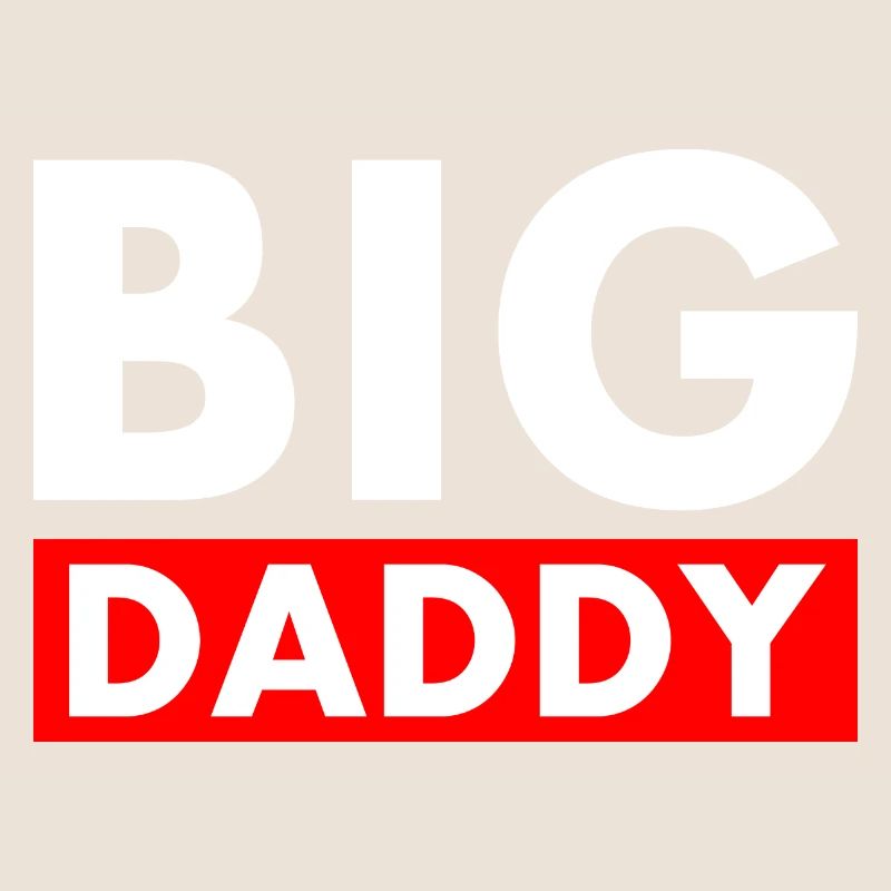 BIG DADDY