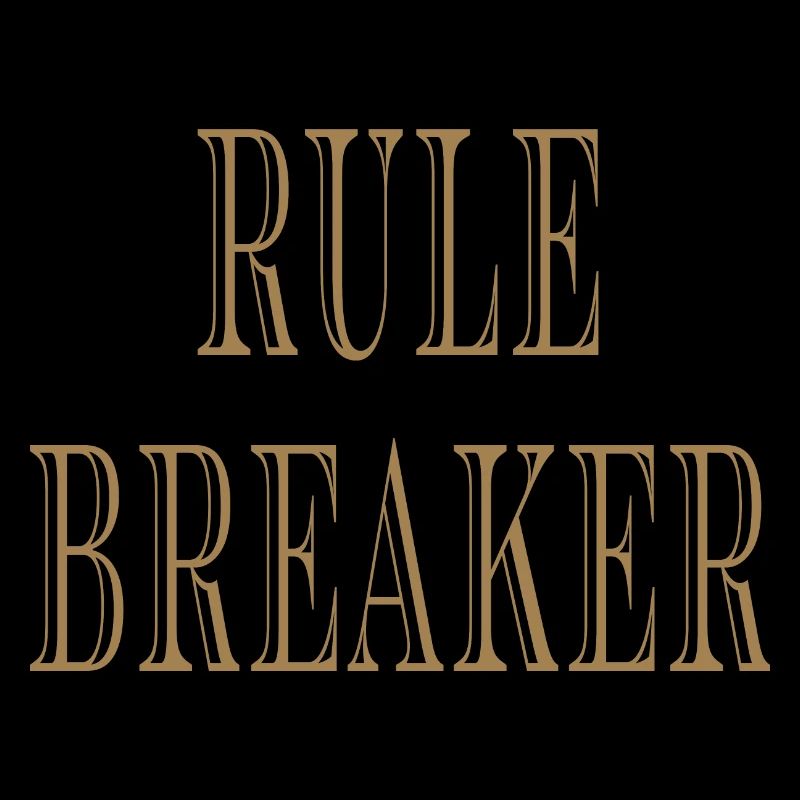 Rule Maker Rule Breaker