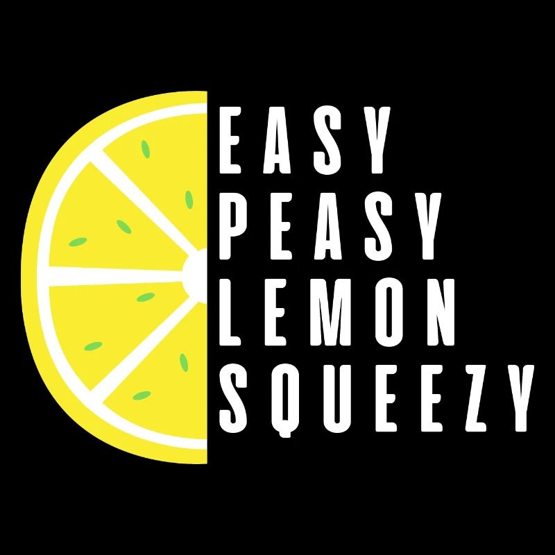 Easy Peasy Lemon Squeezy