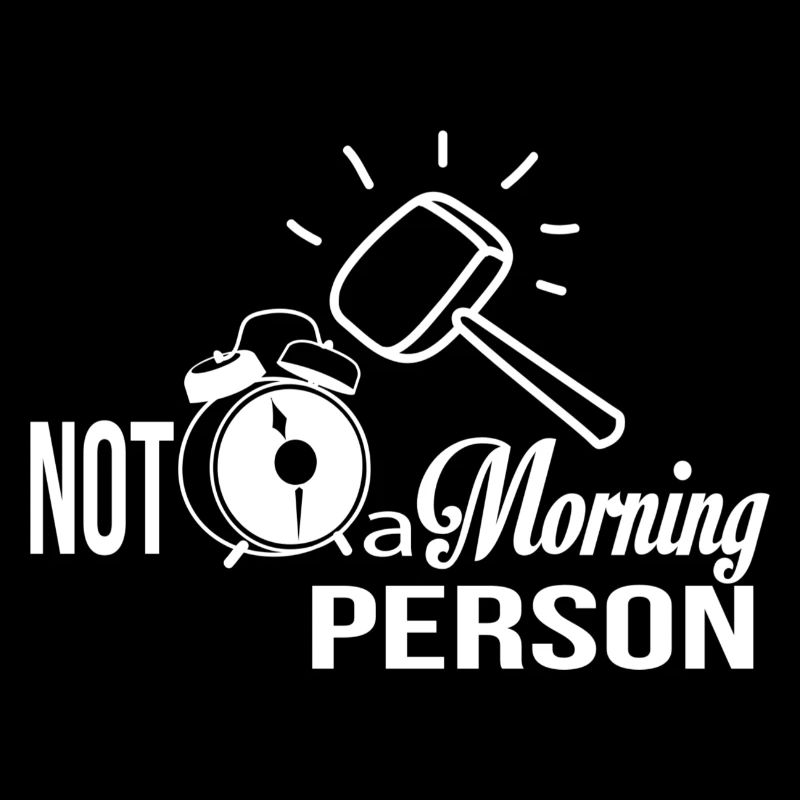 Pas une personne du matin