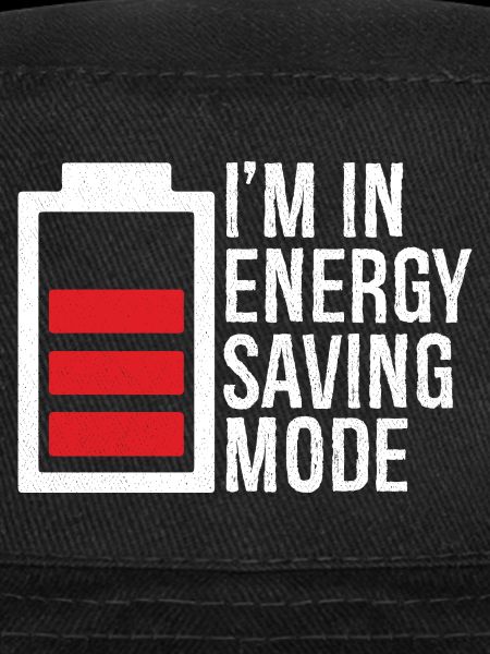 I'm in energy saving mode