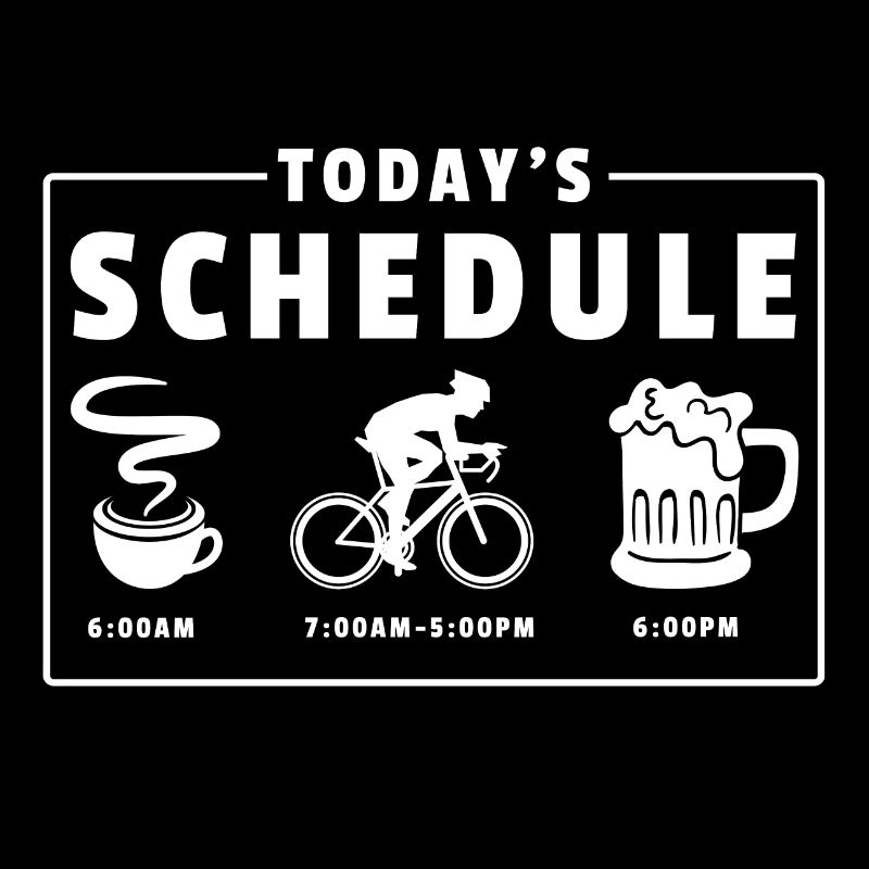Today´s Schedule Kaffee Rennrad Bier Geschenk