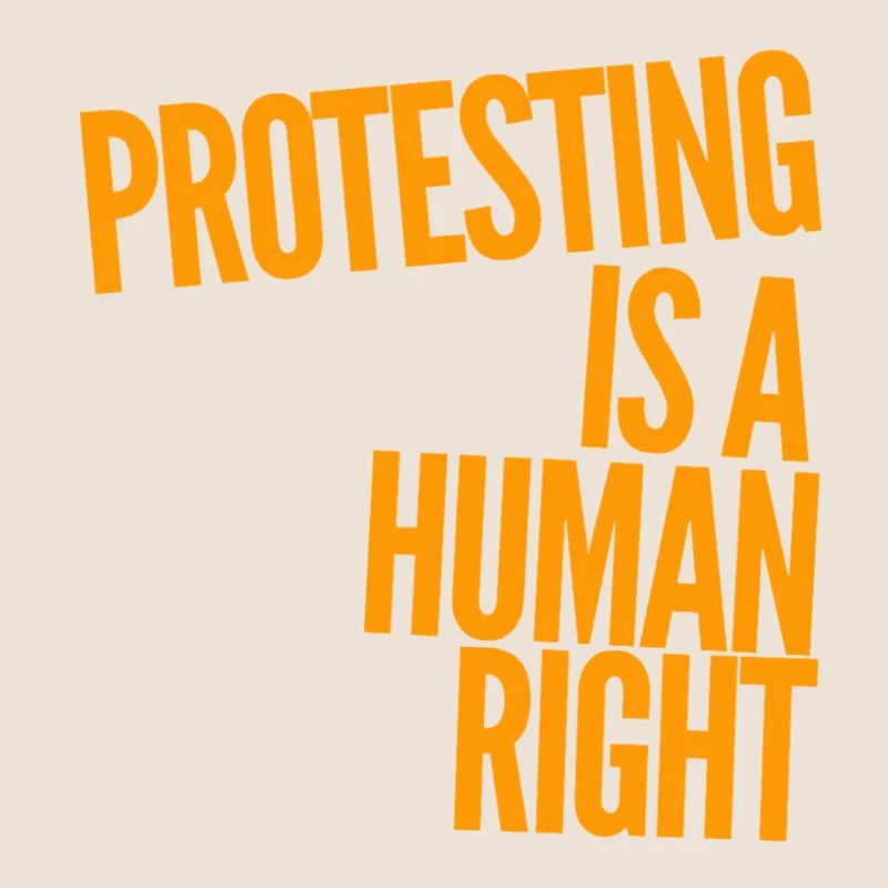 Protesting is a human right