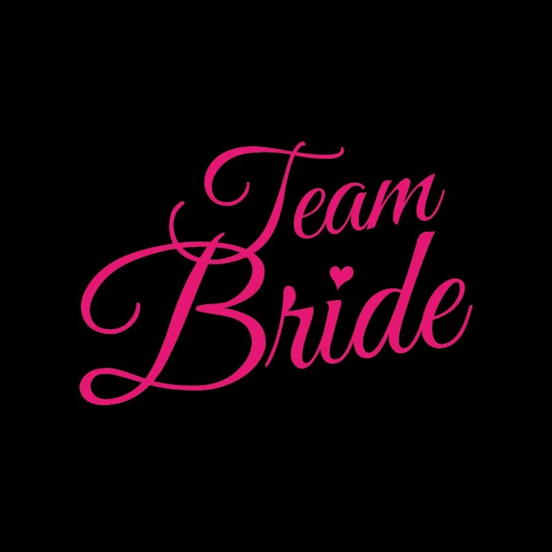 Team Bride