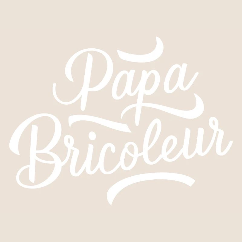 Papa bricoleur